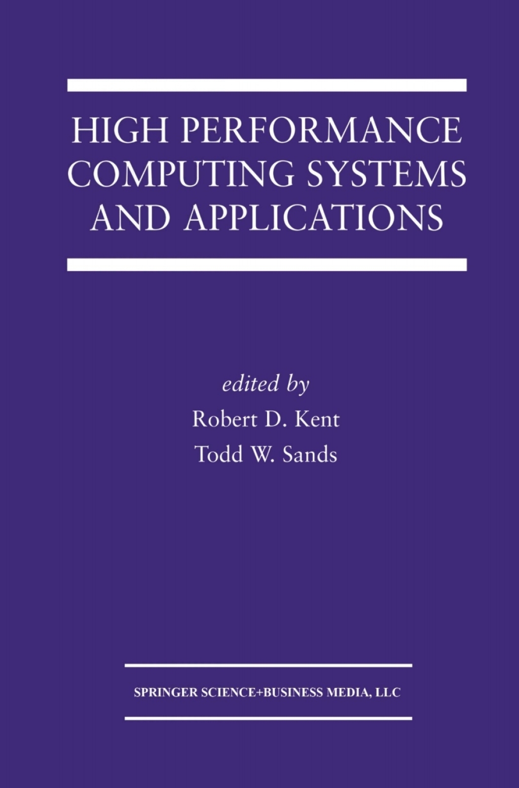 High Performance Computing Systems and Applications 1st Edition