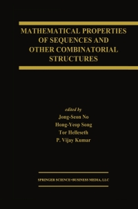 Cover image: Mathematical Properties of Sequences and Other Combinatorial Structures 1st edition 9781402074035