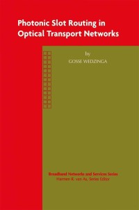 صورة الغلاف: Photonic Slot Routing in Optical Transport Networks 9781461350170