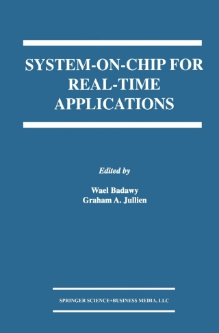 صورة الغلاف: System-on-Chip for Real-Time Applications 1st edition 9781402072543