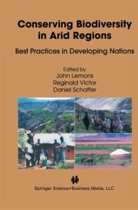 Omslagafbeelding: Conserving Biodiversity in Arid Regions 1st edition 9781402074837