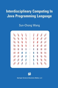 Cover image: Interdisciplinary Computing in Java Programming 9781402075131