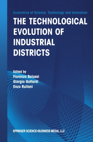 Titelbild: The Technological Evolution of Industrial Districts 1st edition 9781402075551