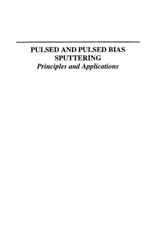 Cover image: Pulsed and Pulsed Bias Sputtering 9781402075438