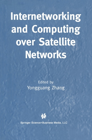 Imagen de portada: Internetworking and Computing Over Satellite Networks 1st edition 9781402074240