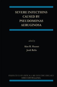 Cover image: Severe Infections Caused by Pseudomonas Aeruginosa 1st edition 9781402074219