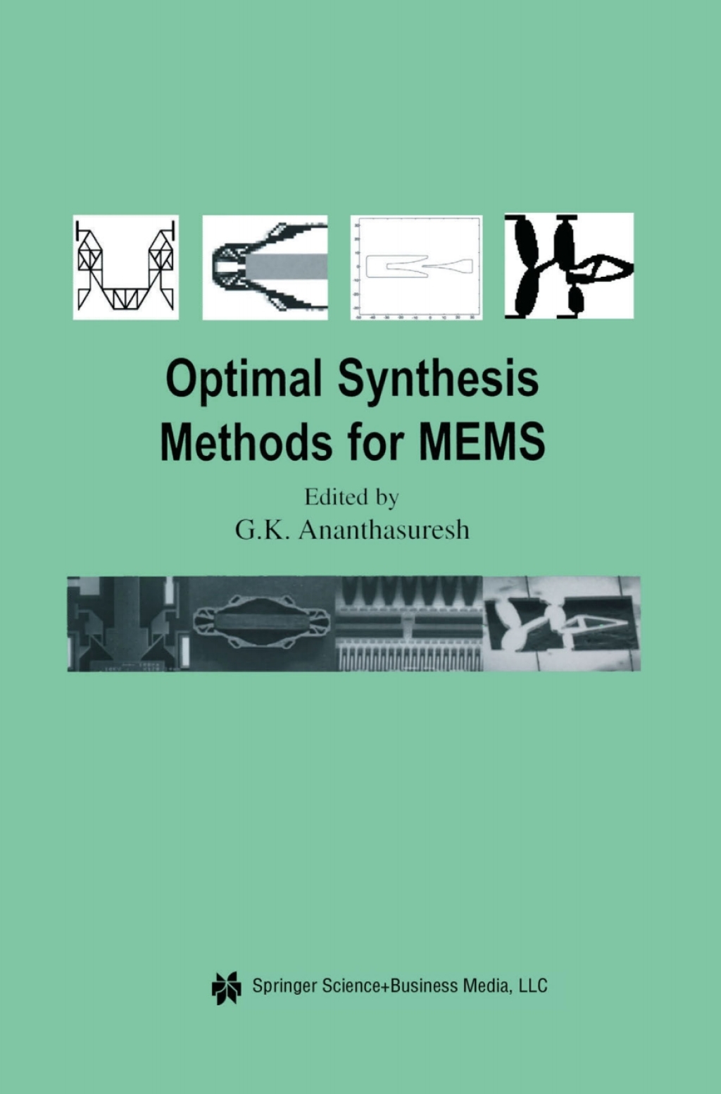 Optimal Synthesis Methods for MEMS 1st Edition