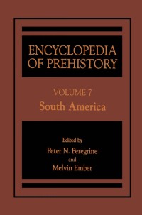 Cover image: Encyclopedia of Prehistory 1st edition 9780306462610