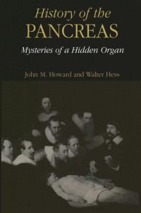 Omslagafbeelding: History of the Pancreas: Mysteries of a Hidden Organ 9780306467424