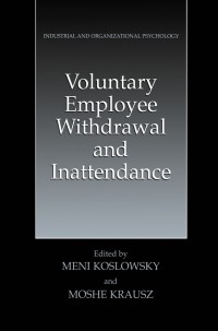 Titelbild: Voluntary Employee Withdrawal and Inattendance 1st edition 9781461351511