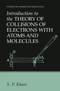 Imagen de portada: Introduction to the Theory of Collisions of Electrons with Atoms and Molecules 9780306472411