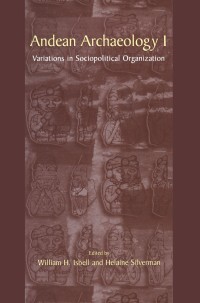 Imagen de portada: Andean Archaeology I 1st edition 9780306467721