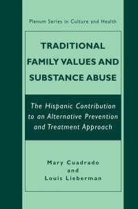 Imagen de portada: Traditional Family Values and Substance Abuse 9780306466199