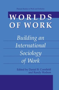 Imagen de portada: Worlds of Work 1st edition 9780306466052