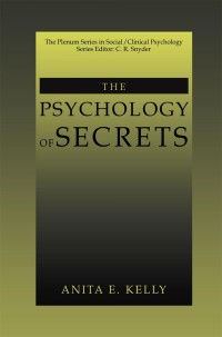 表紙画像: The Psychology of Secrets 9781461351931