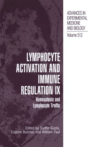 Cover image: Lymphocyte Activation and Immune Regulation IX 1st edition 9780306473951