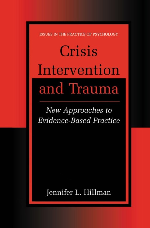 Crisis Intervention and Trauma: New Approaches to Evidence-Based Practice - FULL INSTANT DOWNLOAD | PDF DOCX EPUB