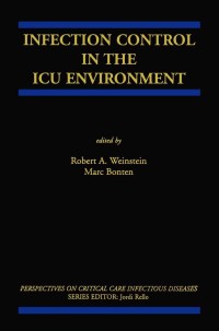 Imagen de portada: Infection Control in the ICU Environment 1st edition 9780792374152