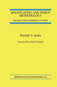 Imagen de portada: Specification and Design Methodology for Real-Time Embedded Systems 9780792376262