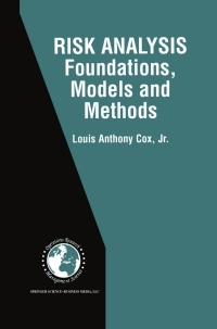 صورة الغلاف: Risk Analysis Foundations, Models, and Methods 9780792376156