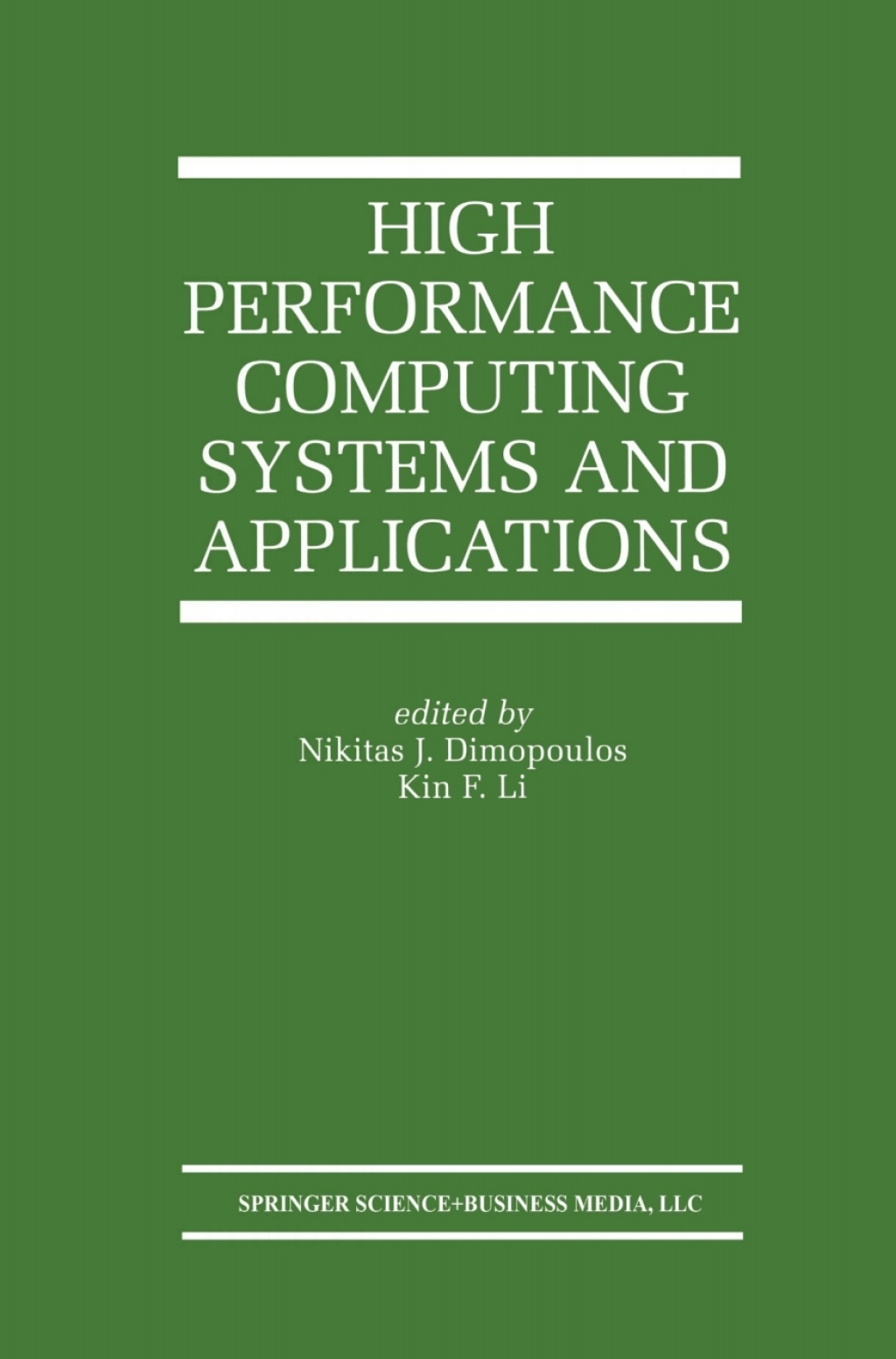 High Performance Computing Systems and Applications 1st Edition