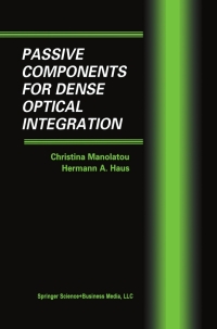 Cover image: Passive Components for Dense Optical Integration 9780792376033