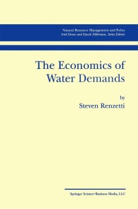 Cover image: The Economics of Water Demands 9780792375494
