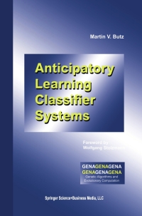 Cover image: Anticipatory Learning Classifier Systems 9780792376309