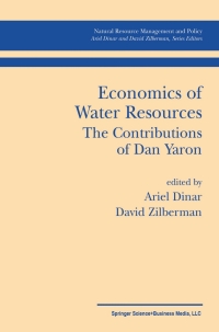 Omslagafbeelding: Economics of Water Resources The Contributions of Dan Yaron 1st edition 9780792376927