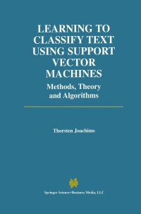 Cover image: Learning to Classify Text Using Support Vector Machines 9781461352983