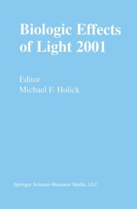 Cover image: Biologic Effects of Light 2001 1st edition 9780792376699