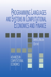 表紙画像: Programming Languages and Systems in Computational Economics and Finance 1st edition 9781402071393