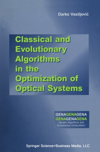 Imagen de portada: Classical and Evolutionary Algorithms in the Optimization of Optical Systems 9781461353706