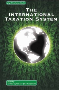 Omslagafbeelding: The International Taxation System 1st edition 9781402071577