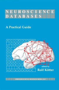 Cover image: Neuroscience Databases 1st edition 9781402071652