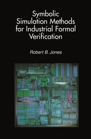 Immagine di copertina: Symbolic Simulation Methods for Industrial Formal Verification 9781461353959
