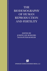 Cover image: The Biodemography of Human Reproduction and Fertility 1st edition 9781402072420