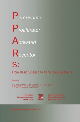表紙画像: Peroxisome Proliferator Activated Receptors: From Basic Science to Clinical Applications 1st edition 9781402071997