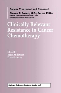 Imagen de portada: Clinically Relevant Resistance in Cancer Chemotherapy 1st edition 9781402072000