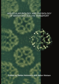 Cover image: Molecular Biology and Physiology of Water and Solute Transport 1st edition 9780306465017