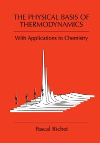 Cover image: The Physical Basis of Thermodynamics 9780306465840