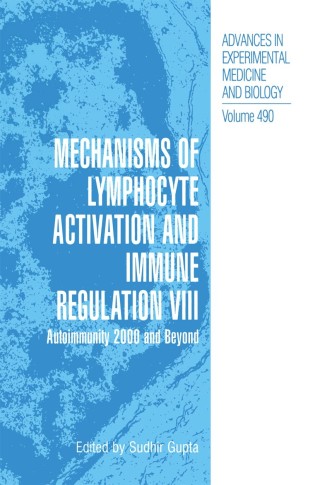 Cover image: Mechanisms of Lymphocyte Activation and Immune Regulation VIII 1st edition 9780306465703