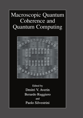 Cover image: Macroscopic Quantum Coherence and Quantum Computing 1st edition 9780306465659
