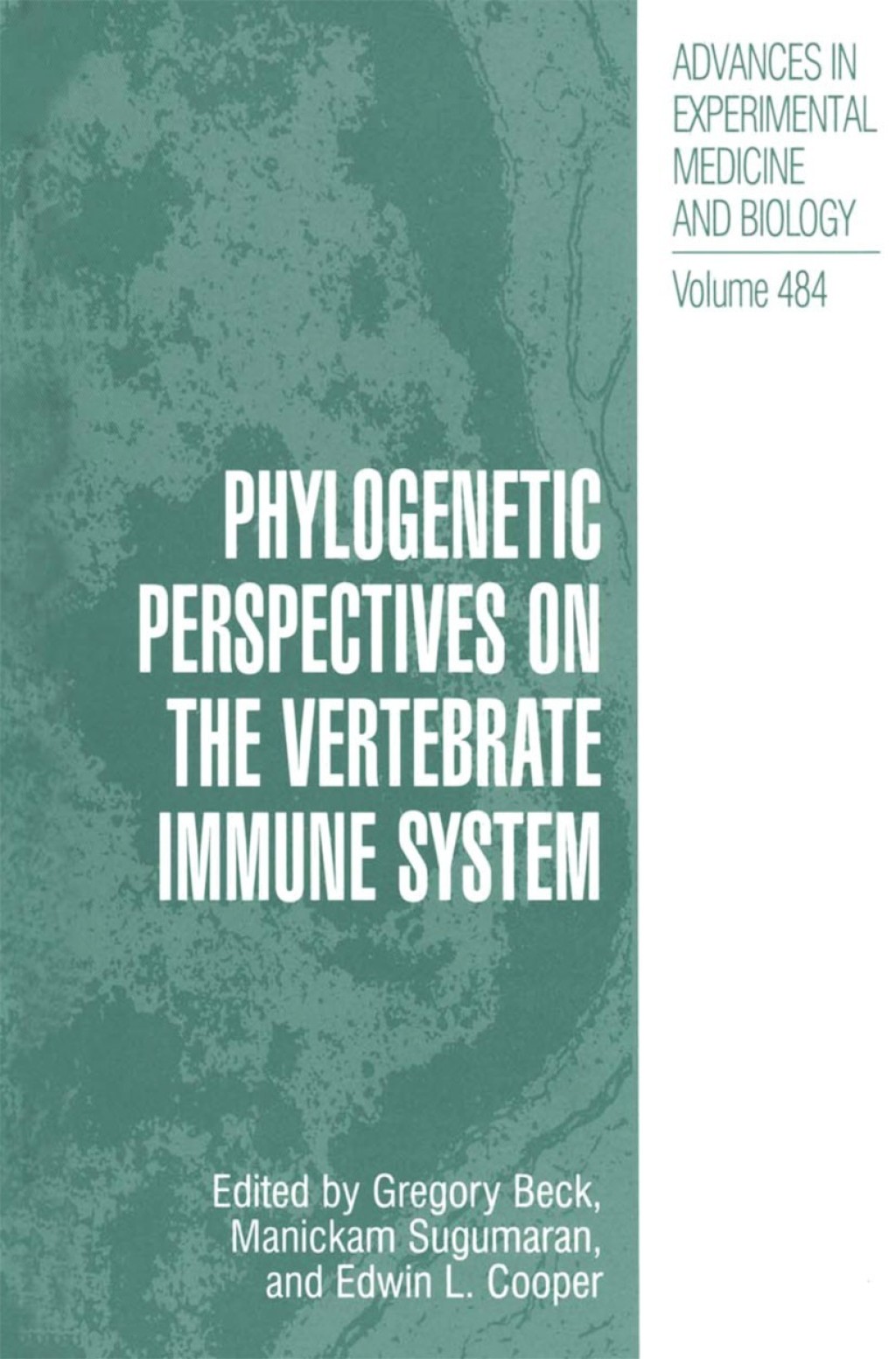 Phylogenetic Perspectives on the Vertebrate Immune System 1st Edition