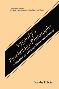 Immagine di copertina: Vygotsky’s Psychology-Philosophy 9781461354826