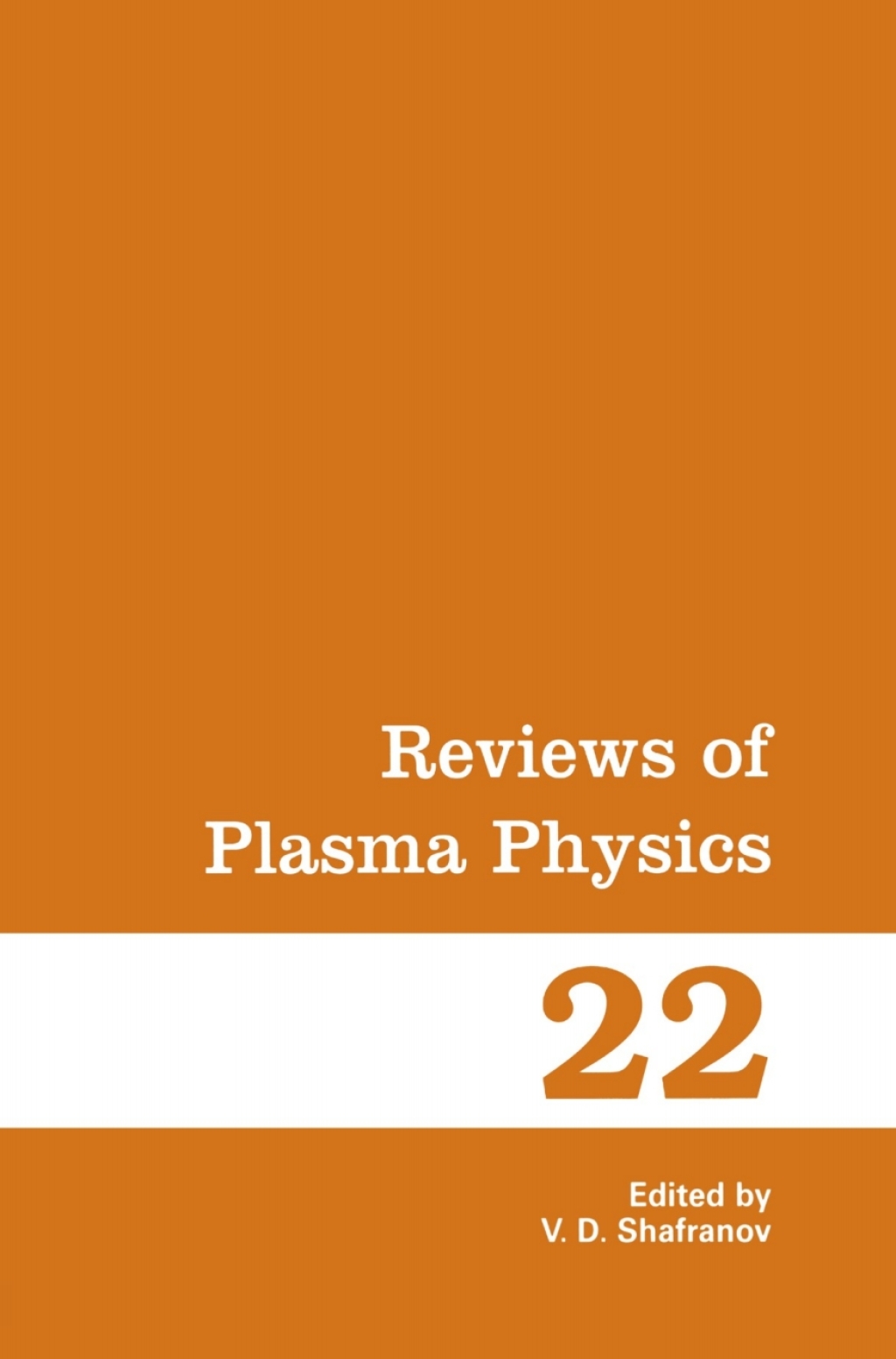 Reviews of Plasma Physics 1st Edition