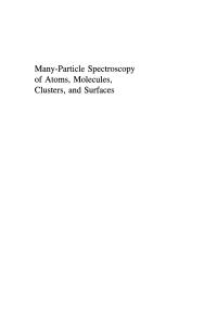 Cover image: Many-Particle Spectroscopy of Atoms, Molecules, Clusters, and Surfaces 1st edition 9780306465888