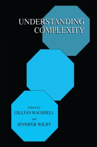 Cover image: Understanding Complexity 1st edition 9780306465864