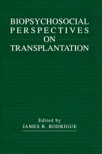 Cover image: Biopsychosocial Perspectives on Transplantation 1st edition 9780306466229