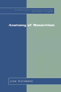 Imagen de portada: Anatomy of Masochism 9780306465932
